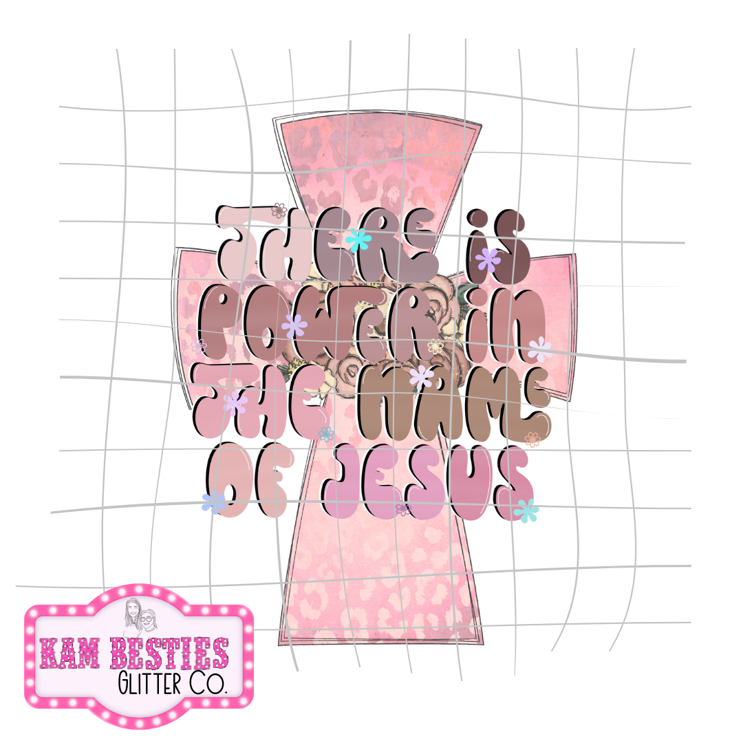 There is Power In The Name of Jesus Decal