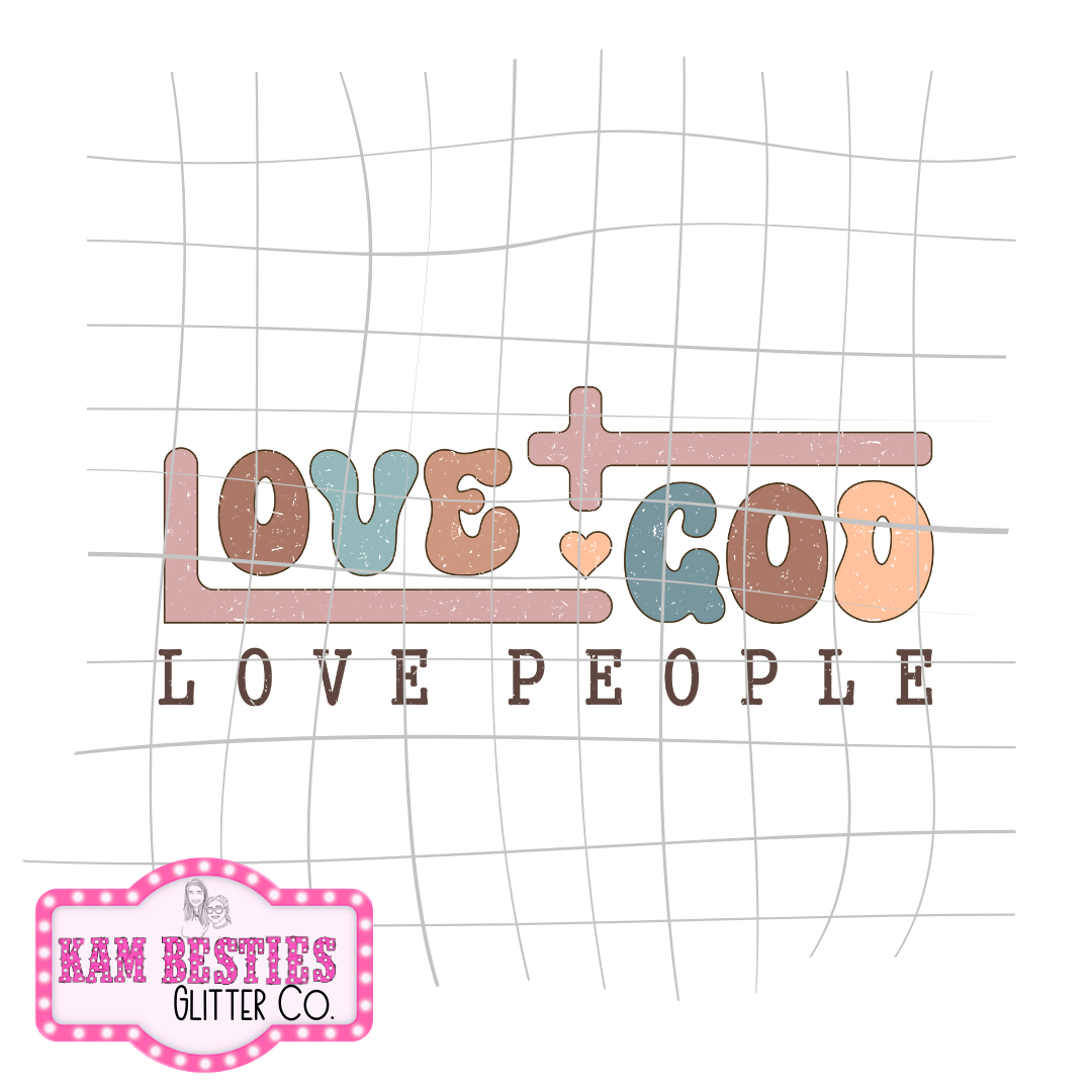 Love God Love People