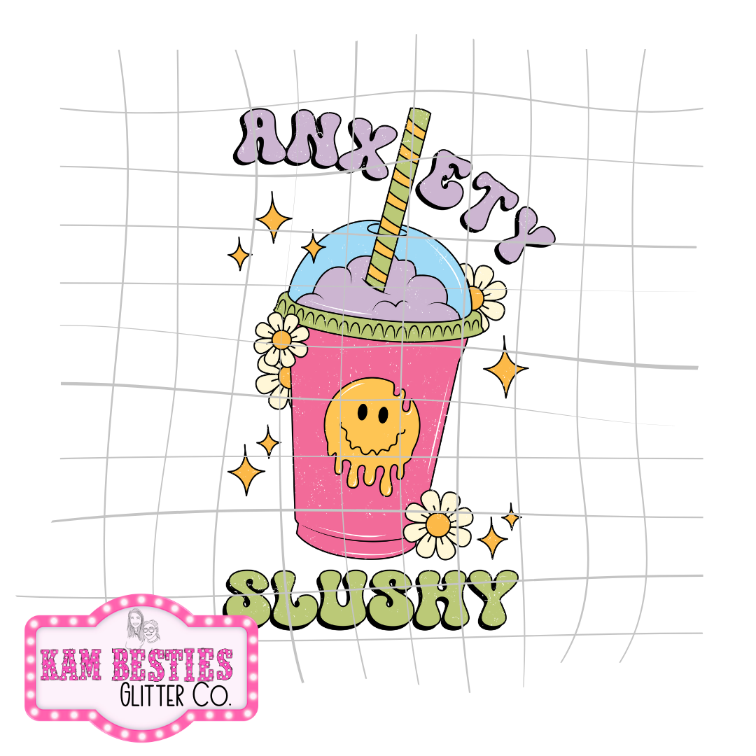 Anxiety slushy