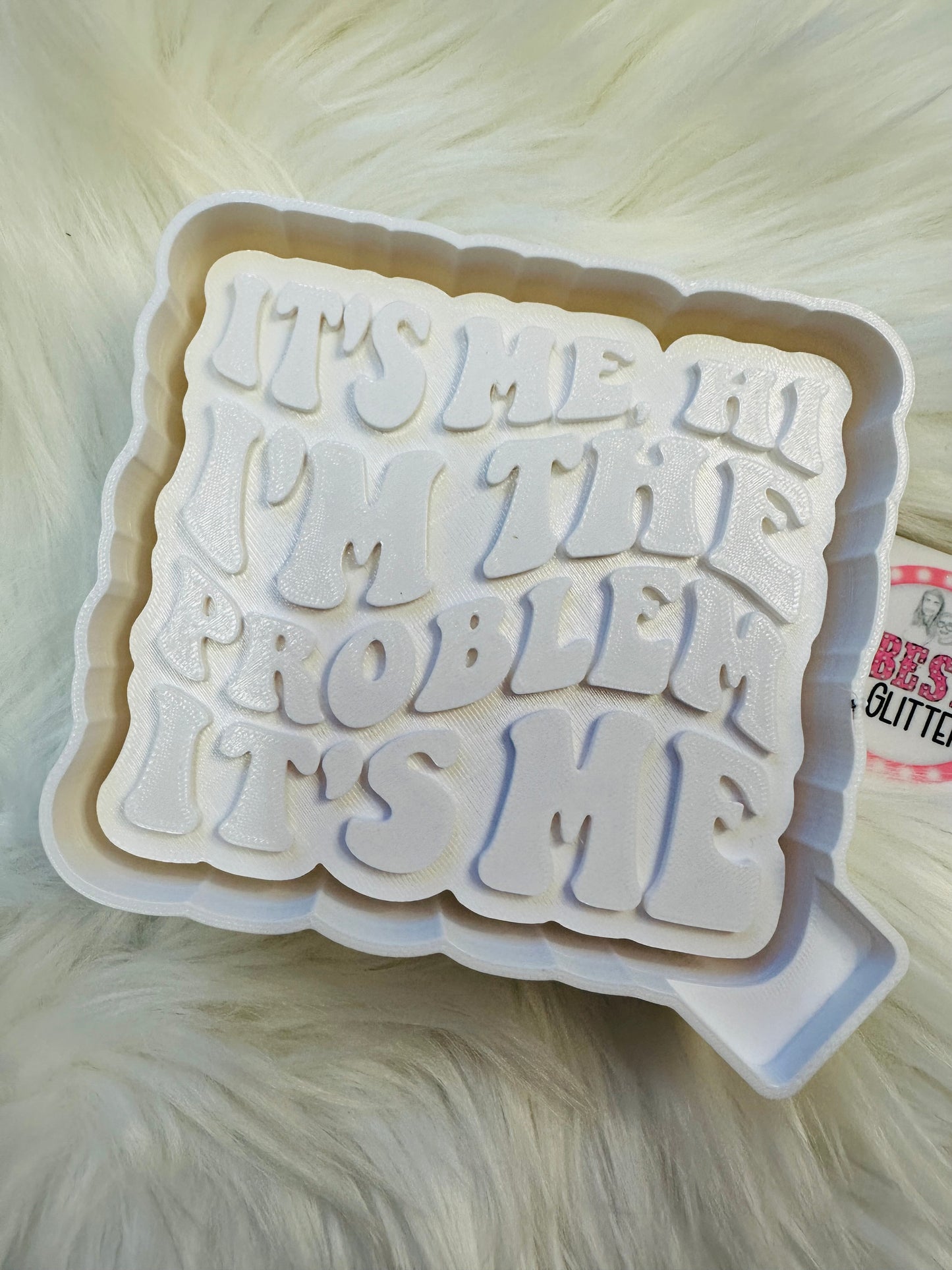 Im the problem full size freshie mold