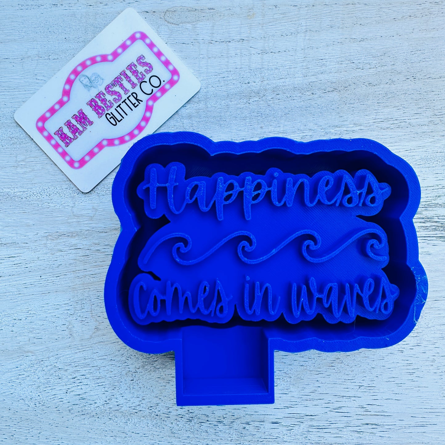 Happiness comes in waves mold