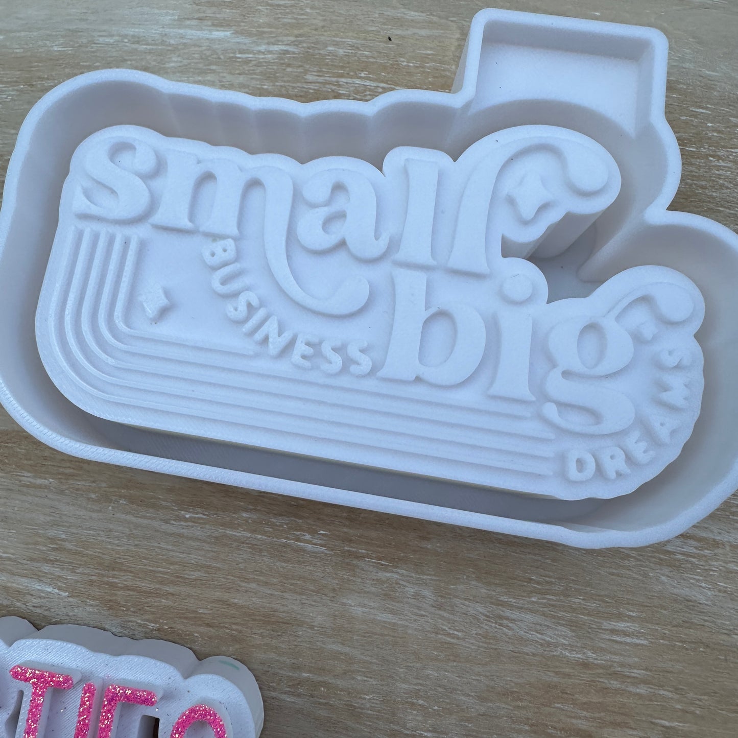 Small Business Big Dreams Freshie mold