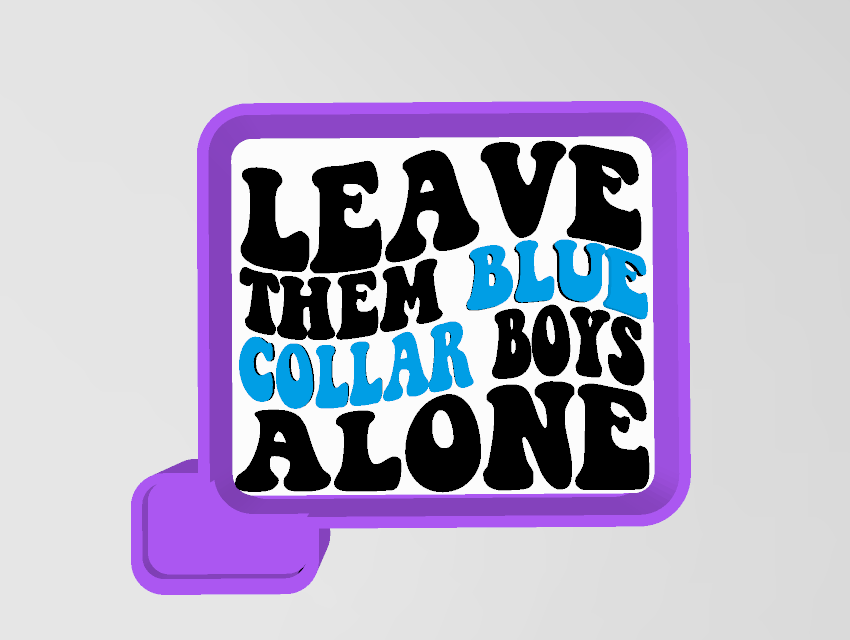 Leave them blue collar boys alone