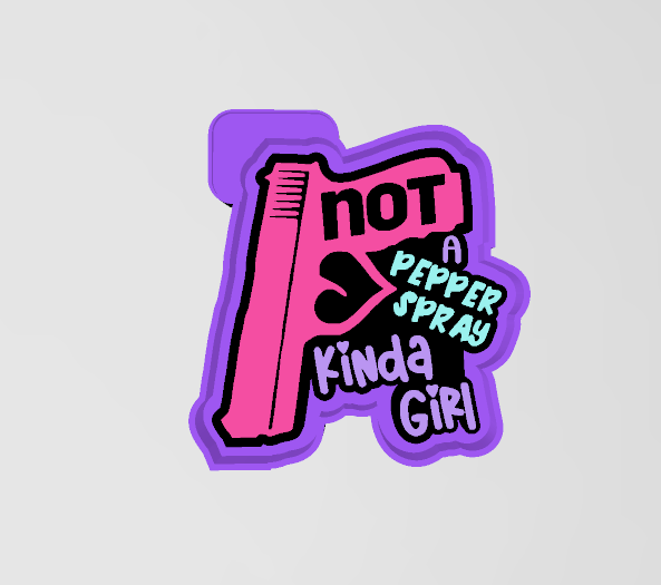 Not a pepper spray kinda girl