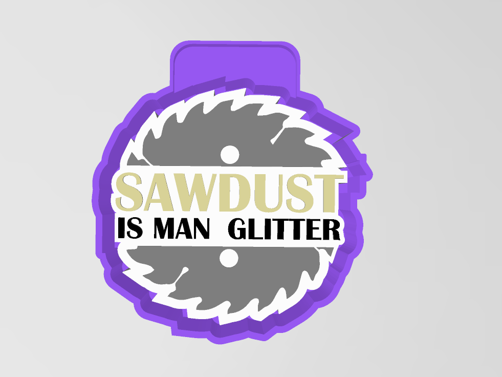 Sawdust is man glitter