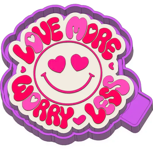 Love more worry less mold