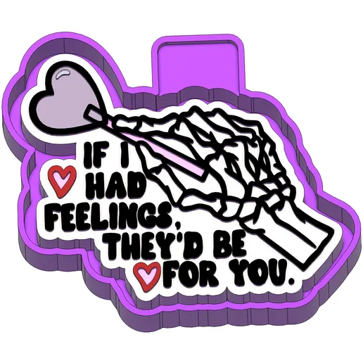 If I had feelings mold