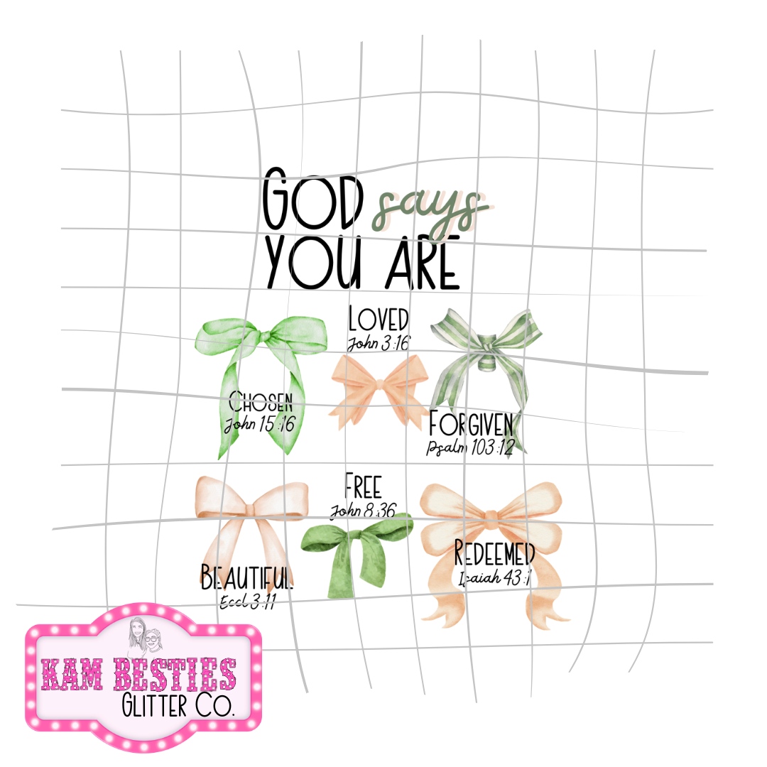 God Says You Are (green)