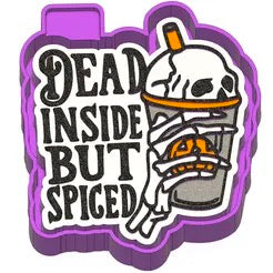 Dead inside but spiced