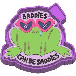 Baddies can be saddies