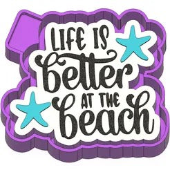 Life is better at the beach