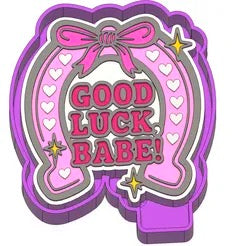 Good Luck Babe