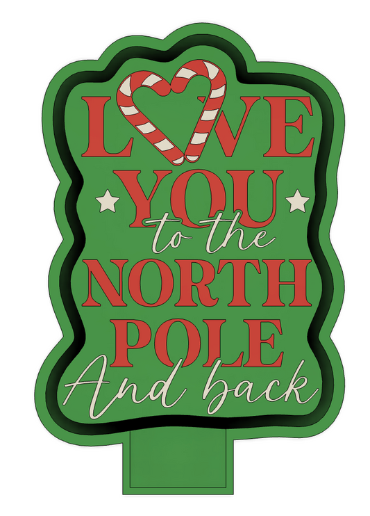 Love you to the North Pole and back