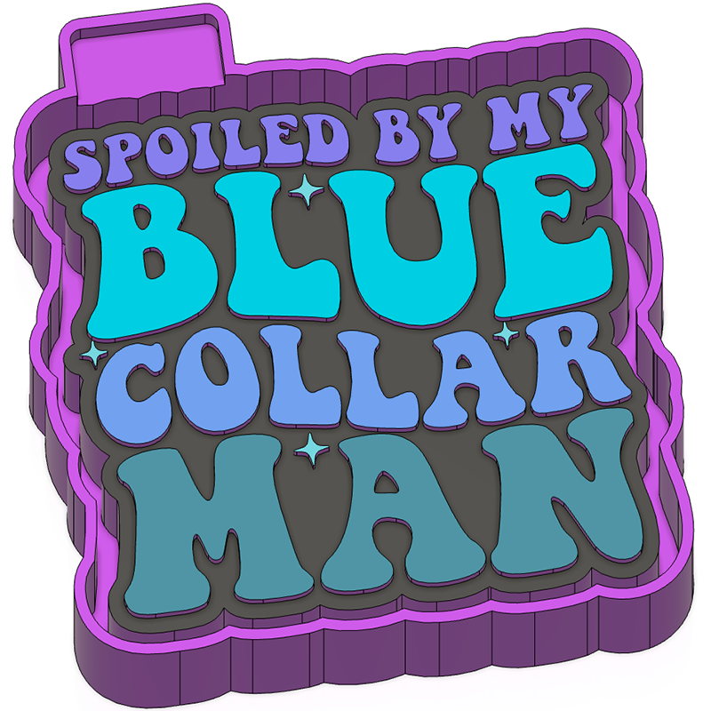 Spoiled By My Blue Collar Man Mold